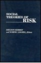 Social Theories of Risk - Sheldon Krimsky