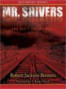 Mr. Shivers (MP3 Book) - Robert Jackson Bennett, T. Ryder Smith