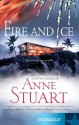 Fire And Ice (Mira Regular) - Anne Stuart