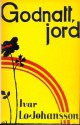 Godnatt, jord - Ivar Lo-Johansson