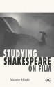 Studying Shakespeare on Film - Maurice Hindle