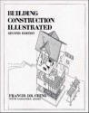 Building Construction Illustrated - Francis D.K. Ching