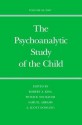 The Psychoanalytic Study of the Child: Volume 62 - Robert A. King, Robert A. King, Peter B. Neubauer, Samuel Abrams