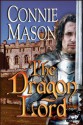 The Dragon Lord - Connie Mason