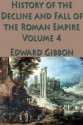 The History of the Decline and Fall of the Roman Empire Vol. 4 - Edward Gibbon