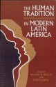 The Human Tradition in Modern Latin America - William H. Beezley, Judith Ewell