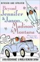 Beyond Jennifer & Jason, Madison & Montana: What to Name Your Baby Now - Linda Rosenkrantz, Pamela Redmond Satran