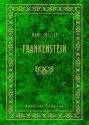 Frankenstein - Mary Shelley