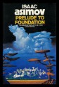 Prelude to Foundation (Foundation, #1) - Isaac Asimov