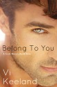 Belong to You - Vi Keeland