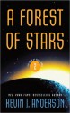 A Forest of Stars - Kevin J. Anderson