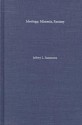 Ideology, Mimesis, Fantasy: Charles Sealsfield, Friedrich Gerstacker, Karl May, And Other German Novelists Of America - Jeffrey L. Sammons