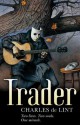 Trader - Charles de Lint