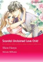 SCANDAL: UNCLAIMED LOVE-CHILD (Harlequin comics) - Melanie Milburne, Shion Hanyū