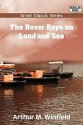 The Rover Boys on Land and Sea - Arthur M. Winfield