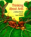 Thinking about Ants - Barbara Brenner