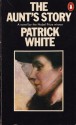 The Aunt's Story - Patrick White