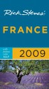 Rick Steves' France 2009 - Rick Steves, Steven Smith