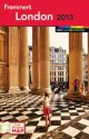 Frommer's London 2013 (Frommer's Color Complete) - Donald Strachan