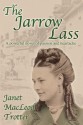 The Jarrow Lass - Janet MacLeod Trotter