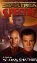 Spectre - William Shatner, Judith Reeves-Stevens, Garfield Reeves-Stevens