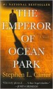 The Emperor of Ocean Park - Stephen L. Carter