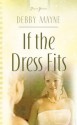 If The Dress Fits - Debby Mayne