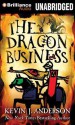 The Dragon Business - Kevin J. Anderson