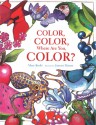 Color, Color, Where Are You, Color? - Mary B. Koski, Janeen I. Mason