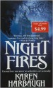 Night Fires - Karen Harbaugh