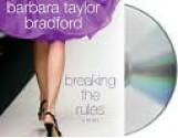 Breaking the Rules (Emma Harte Series #7) - Barbara Taylor Bradford, Katherine Kellgren