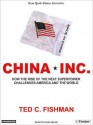 China, Inc.: How the Rise of the Next Superpower Challenges America and the World (MP3 Book) - Ted C. Fishman, Alan Sklar