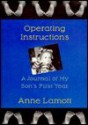 Operating Instructions: A Journal of My Son's First Year - Anne Lamott