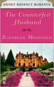 The Counterfeit Husband - Elizabeth Mansfield