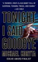 Tonight I Said Goodbye - Michael Koryta