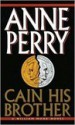 Cain His Brother - Anne Perry