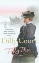 Tilly True - Dilly Court