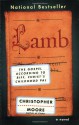 Lamb: The Gospel According to Biff, Christ's Childhood Pal - Christopher Moore