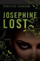 Josephine Lost - Rebecca Gahagan