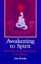 Awakening to Spirit - Lee Irwin