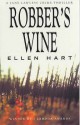 Robber's Wine - Ellen Hart