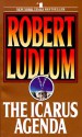 The Icarus Agenda - Robert Ludlum