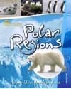 Polar Regions (Planet Earth) - Steve Parker