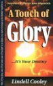 A Touch of Glory - Lindell Cooley, John Kilpatrick