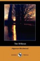 The Willows - Algernon Blackwood