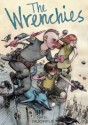 The Wrenchies - Farel Dalrymple