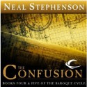 The Confusion (The Baroque Cycle, Vol. 2, Books 4 & 5) - Neal Stephenson