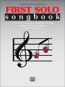 First Solo Songbook: Trombone, Baritone B.C., Bassoon, Electric Bass - Sandy Feldstein