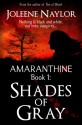 Shades of Gray (amaranthine, #1) - Joleene Naylor