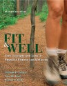 Fit &amp; Well: Core Concepts and Labs in Physical Fitness and Wellness - Thomas D. Fahey